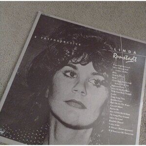 Linda Ronstadt A Retrospective Vinyl Vintage 33 RPM LP Record
